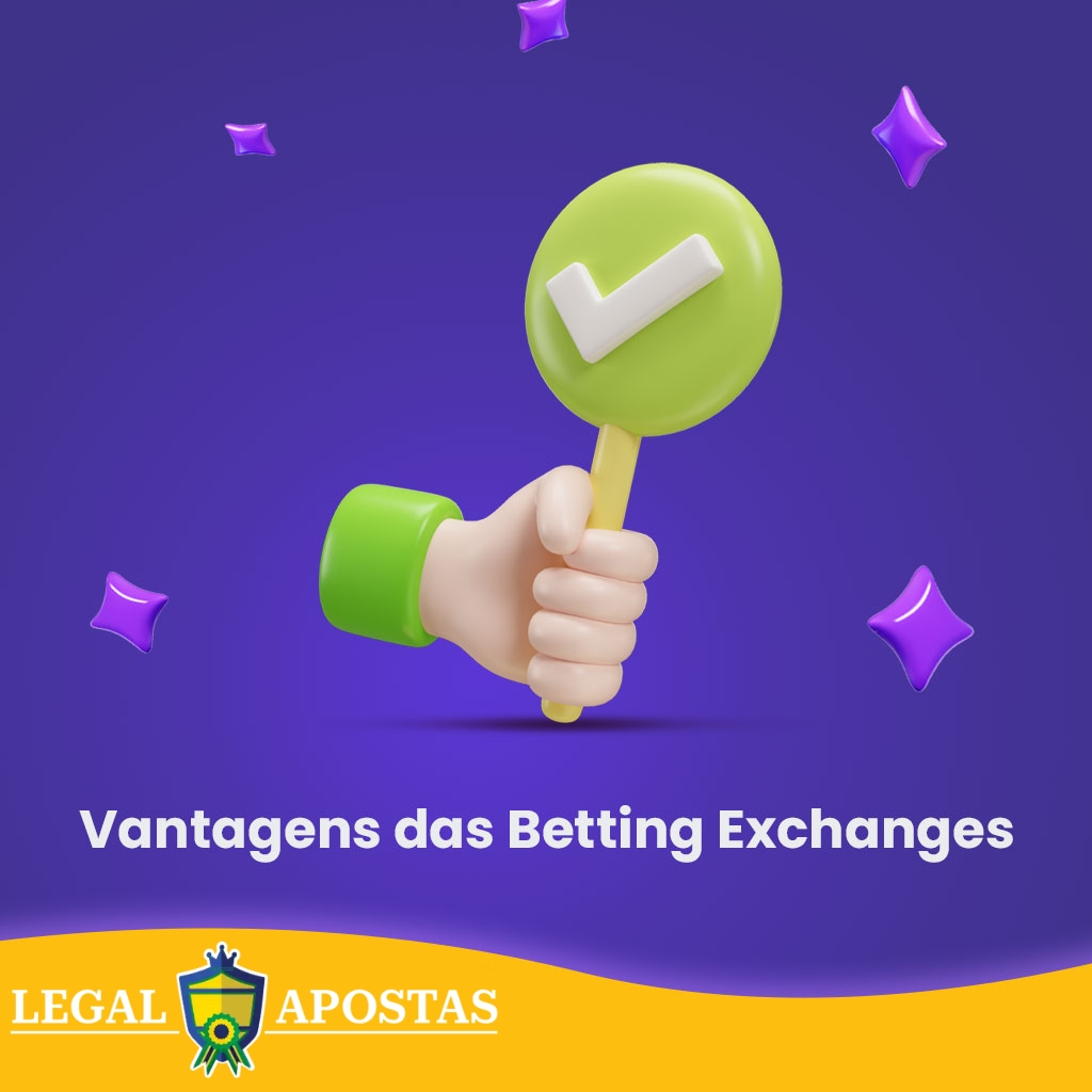 Vantagens das Betting Exchanges