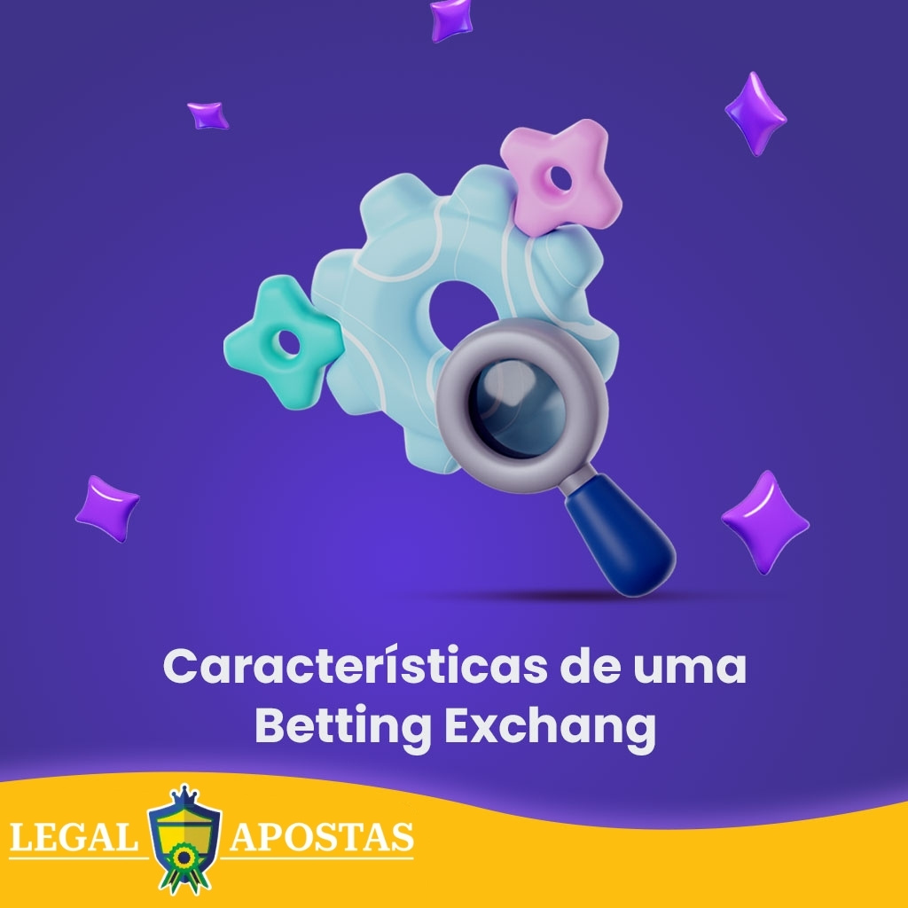 Características de uma Betting Exchange